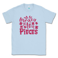 Dusty Blue love you to pieces Classic Tee - CowhideDigitalArt
