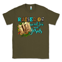 Army Green raised on sweet tea and jesus Classic Tee - AdoDesignShop