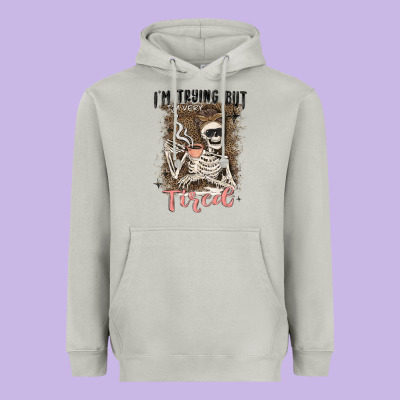Im Trying But Tired Heavyweight Hoodie Designed By Maliassmallbusiness