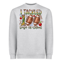 I Tackled 100 Days Of School Heavyweight Sweatshirt | Teevron