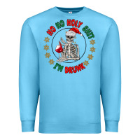 Ocean Blue ho ho holly shit skeleton santa Premium Sweatshirt - MaliasSmallBusiness