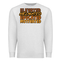 Oatmeal Heather elevated melanated educated motivated Premium Sweatshirt - NancyCooperArtShop