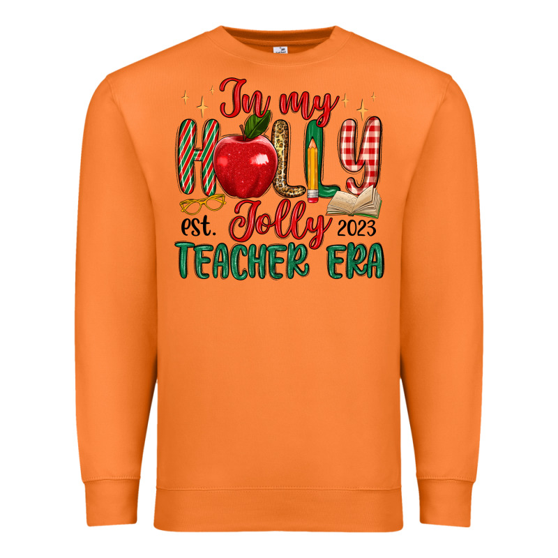 In My Holly Jolly Teacher Era Premium Sweatshirt by MaliasSmallBusiness | Teevron