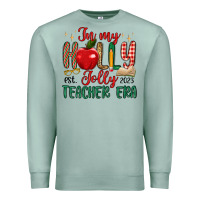 Seafoam in my holly jolly teacher era Premium Sweatshirt - MaliasSmallBusiness