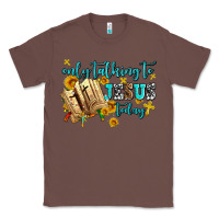 Chestnut only talking to jesus today Classic Tee - AdoDesignShop