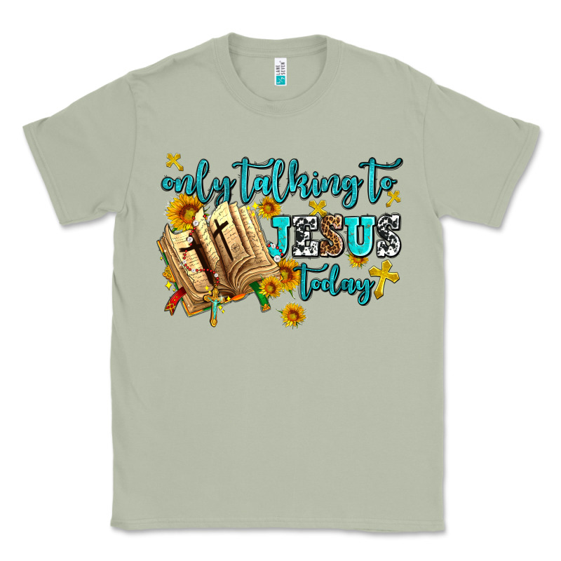 Only Talking To Jesus Today Classic Tee by AdoDesignShop | Teevron