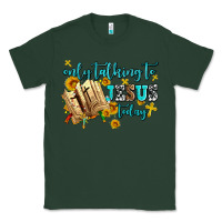 Sports Green only talking to jesus today Classic Tee - AdoDesignShop