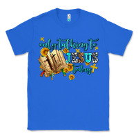 True Royal only talking to jesus today Classic Tee - AdoDesignShop