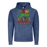 Vintage Denim no siesta lets fiesta Vintage Hoodie - CTS Tumbler Store