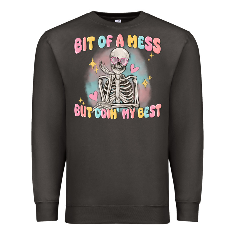 Bit Of A Mess But Doing My Best Premium Sweatshirt by MaliasSmallBusiness | Teevron