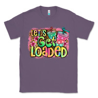 Lavender let's get loaded Classic Tee - Jasminsmagicworld