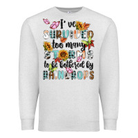 Oatmeal Heather ive survived too many storms to bebothered by rain Premium Sweatshirt - MaliasSmallBusiness