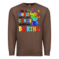 Chestnut in a world where you can be anything be kind Premium Sweatshirt - MaliasSmallBusiness