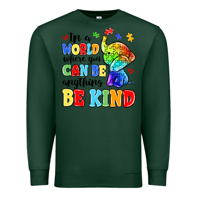 In A World Where You Can Be Anything Be Kind Premium Sweatshirt by MaliasSmallBusiness | Teevron