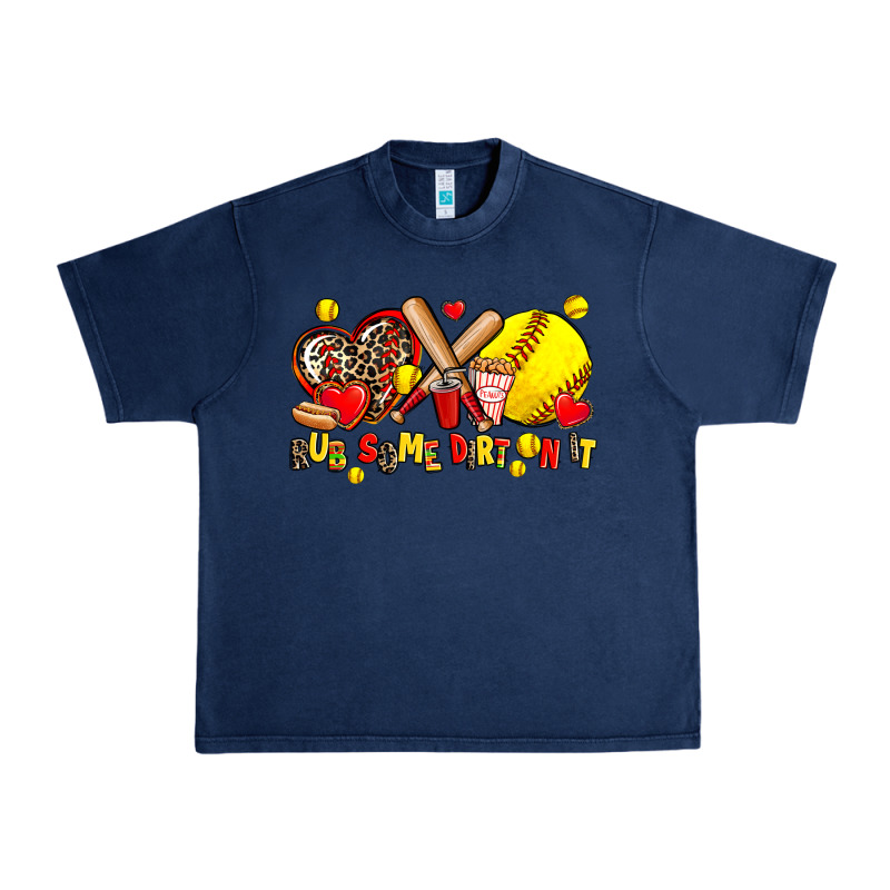 Rub Some Dirt On It Urban Heavy Tee by AdoDesignShop | Teevron