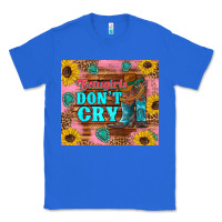 True Royal cowgirls don't crty boots hat sunflowers tumbler Classic Tee - Artiststas