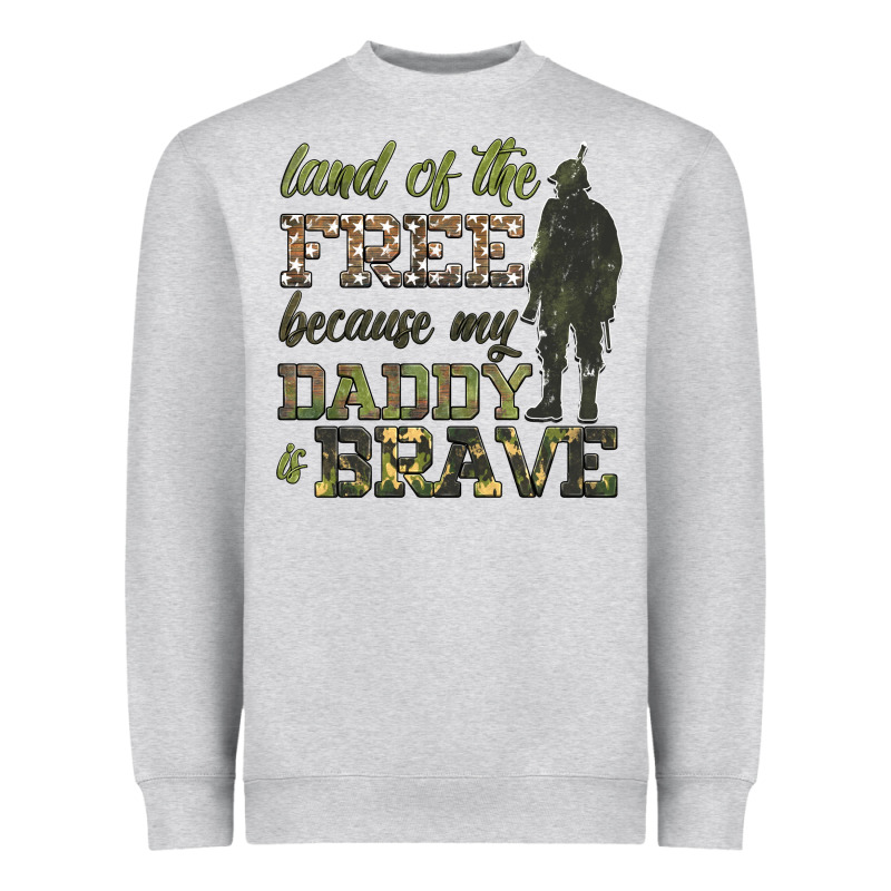Land Of The Free Because My Daddy Is Brave Heavyweight Sweatshirt by HRA Design Shop | Teevron