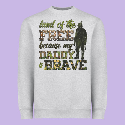 Land Of The Free Because My Daddy Is Brave Heavyweight Sweatshirt Designed By Hra Design Shop
