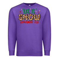 Purple let it snow somewhere else Premium Sweatshirt - MaliasSmallBusiness