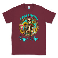 Burgundy i hate everyone but coffee helps western skeleton coffee sunflowers Classic Tee - Artiststas