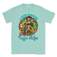 Seafoam i hate everyone but coffee helps western skeleton coffee sunflowers Classic Tee - Artiststas