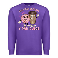 Purple but first cafecito y pan dulce Premium Sweatshirt - MaliasSmallBusiness
