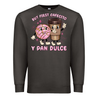 Smoke but first cafecito y pan dulce Premium Sweatshirt - MaliasSmallBusiness