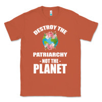 Copper Destroy the patriarchy not the planet Classic Tee - Bettercallsaul