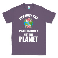 Lavender Destroy the patriarchy not the planet Classic Tee - Bettercallsaul