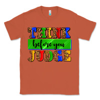 Copper think before you judge Classic Tee - AdoDesignShop