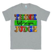 Heather Grey think before you judge Classic Tee - AdoDesignShop