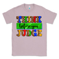 Lilac think before you judge Classic Tee - AdoDesignShop