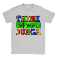 Moon Dust think before you judge Classic Tee - AdoDesignShop