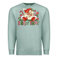 Seafoam i saw that Premium Sweatshirt - MaliasSmallBusiness