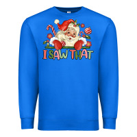 True Royal i saw that Premium Sweatshirt - MaliasSmallBusiness