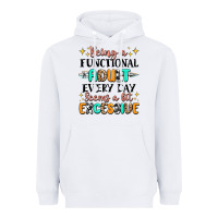 White being a functional adult every day seems  a bit ex Heavyweight Hoodie - MaliasSmallBusiness