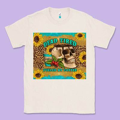 Dead Tired Fueled By Coffee Classic Tee Designed By Artiststas