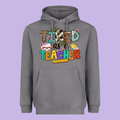 Tired As A Teacher Heavyweight Hoodie Designed By Nancycooperartshop