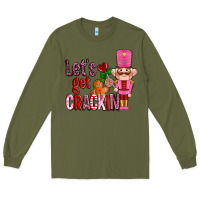 Army Green lets get crackin with nutcrackers ado Long Sleeve Tee - AdoDesignShop