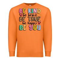 Carrot be kind be brave be true be happy be you Premium Sweatshirt - MaliasSmallBusiness