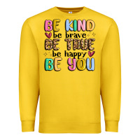 Lemon be kind be brave be true be happy be you Premium Sweatshirt - MaliasSmallBusiness