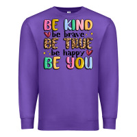 Purple be kind be brave be true be happy be you Premium Sweatshirt - MaliasSmallBusiness