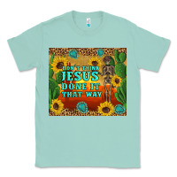 Seafoam don't think jesus done it that way western skeleton cactus Classic Tee - Artiststas