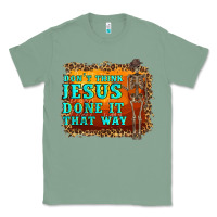 Sage don't jesus done it that way western skeleton Classic Tee - Artiststas