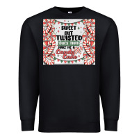 Black sweet but twisted does that make me a candy cane Premium Sweatshirt - MaliasSmallBusiness