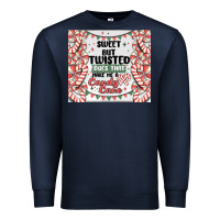 Navy sweet but twisted does that make me a candy cane Premium Sweatshirt - MaliasSmallBusiness