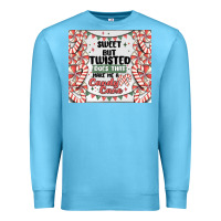 Ocean Blue sweet but twisted does that make me a candy cane Premium Sweatshirt - MaliasSmallBusiness