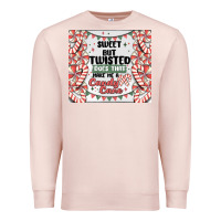 Pale Pink sweet but twisted does that make me a candy cane Premium Sweatshirt - MaliasSmallBusiness