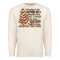 Sandshell sketchy stuff for some christmas tree cakes Premium Sweatshirt - MaliasSmallBusiness