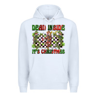 White dead inside but it's christmas dancing skeletons Premium Hoodie - BarkalooDesign